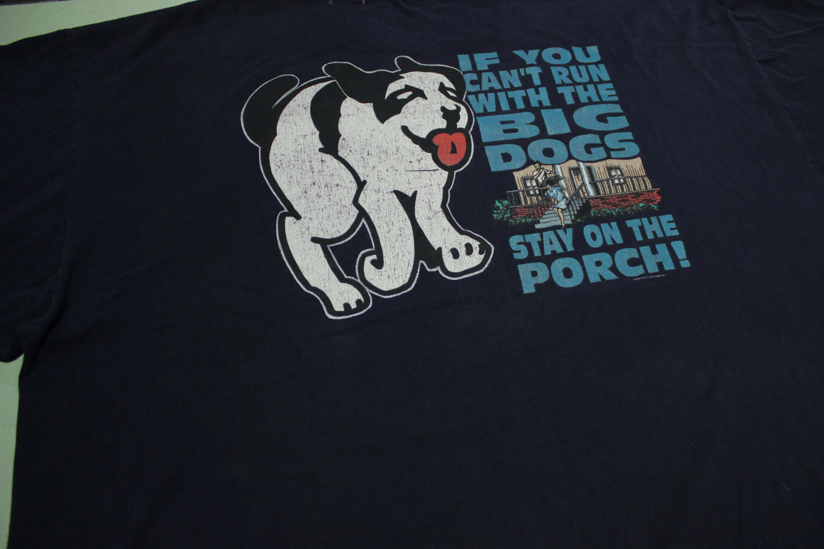 Big Dogs Stay On The Porch Vintage 90's Santa Barbara 1994 T-Shirt RARE 5XL Tag