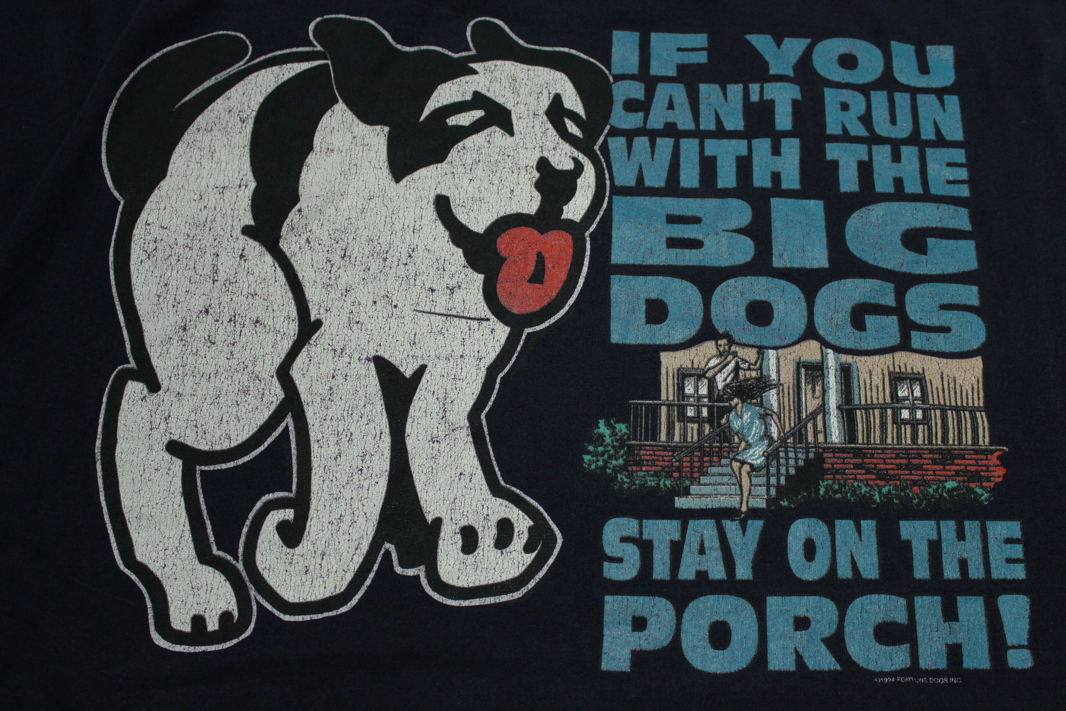 Big Dogs Stay On The Porch Vintage 90's Santa Barbara 1994 T-Shirt RARE 5XL Tag