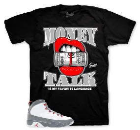 Retro 9 Fire Red Money Talk Shirt